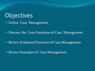 Case Management