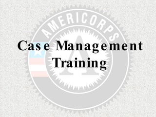 Case Management Training 