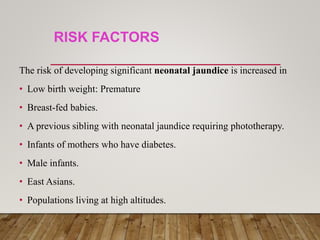 Neonatal jaundice ppt | PPTX