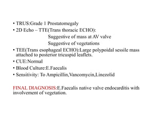 Case on infective endocarditis