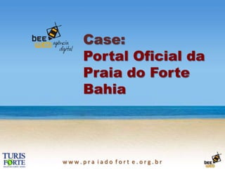 Case:Portal Oficial daPraia do ForteBahia 