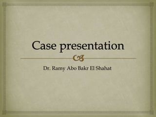 Dr. Ramy Abo Bakr El Shahat
 