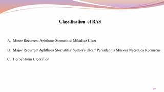 Minor Ras Ulcers case presentation 4 RECURRENT APTHOUS STOMATITIS (2).pptx