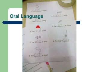 Oral Language
 