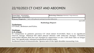 22/10/2023 CT CHEST AND ABDOMEN
 