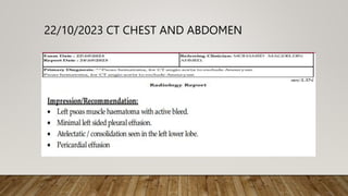 22/10/2023 CT CHEST AND ABDOMEN
 