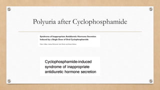 Polyuria after Cyclophosphamide
 