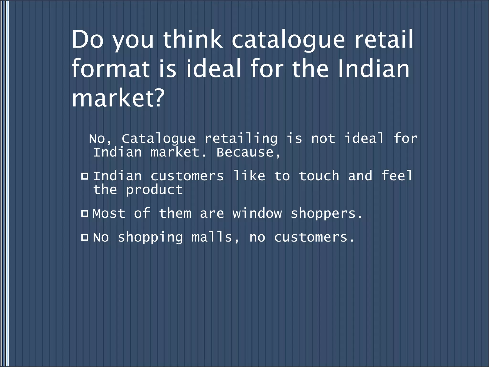 Case presentation on catalogue retailing PPT