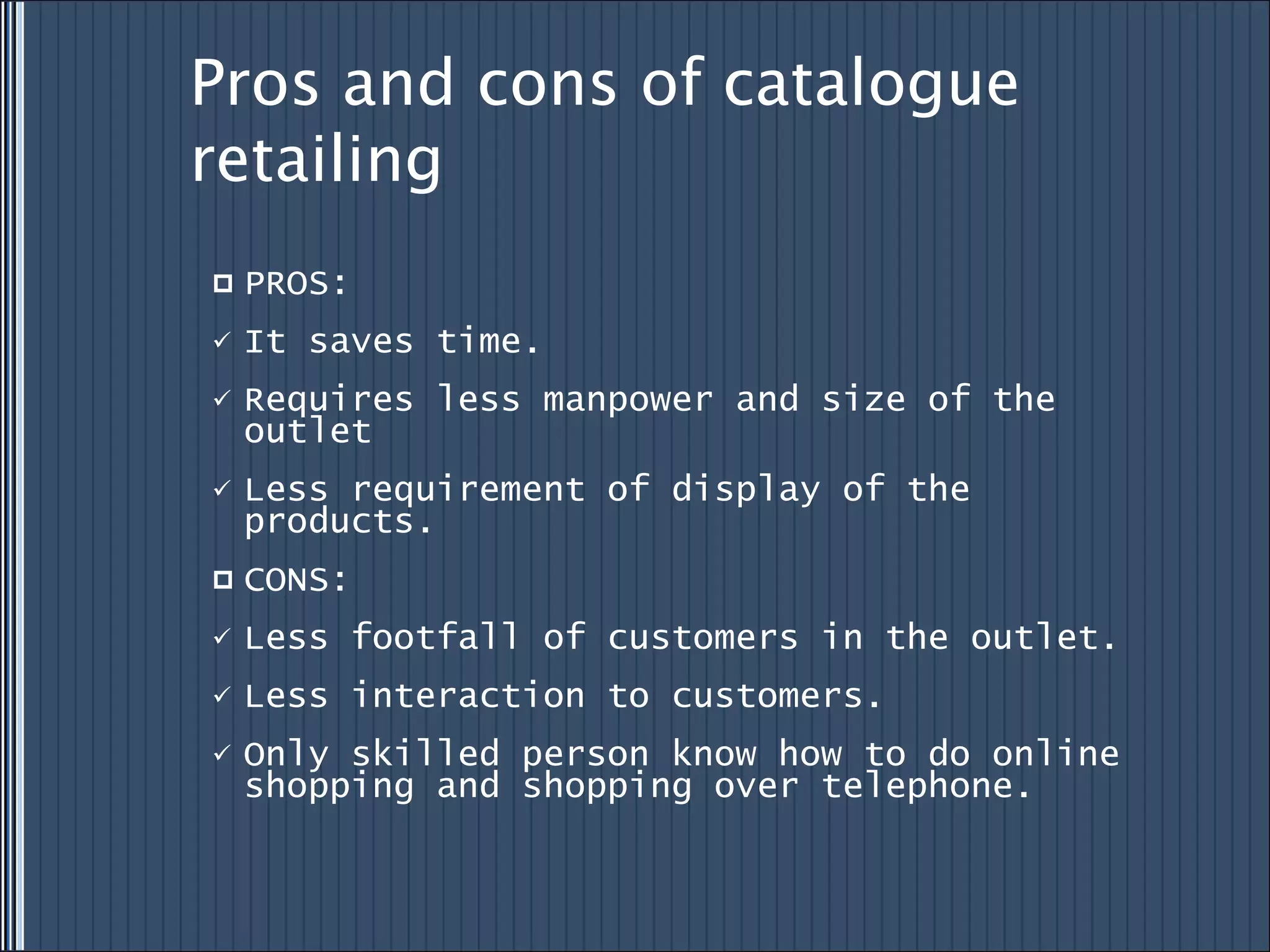 Case presentation on catalogue retailing PPT