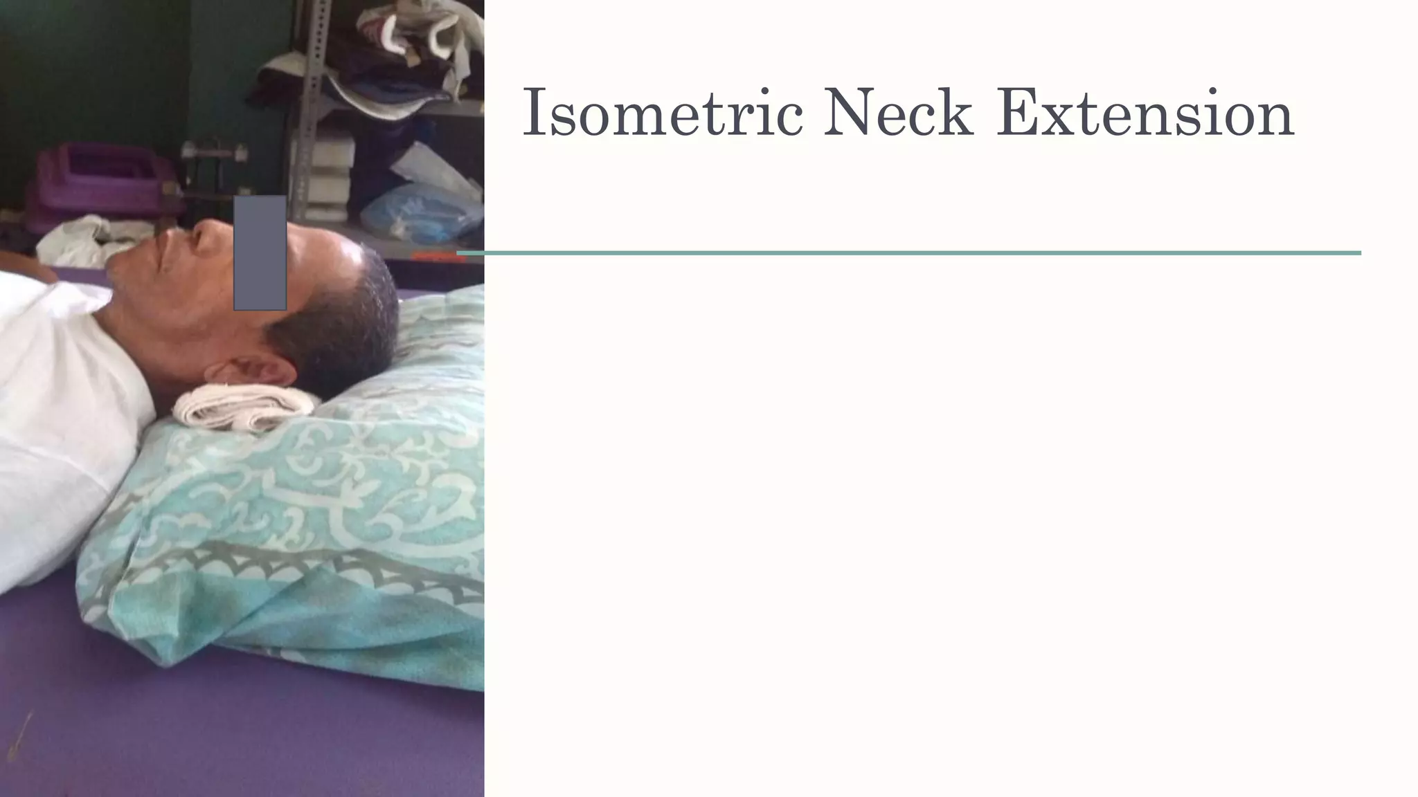 Isometric Neck Extension
 