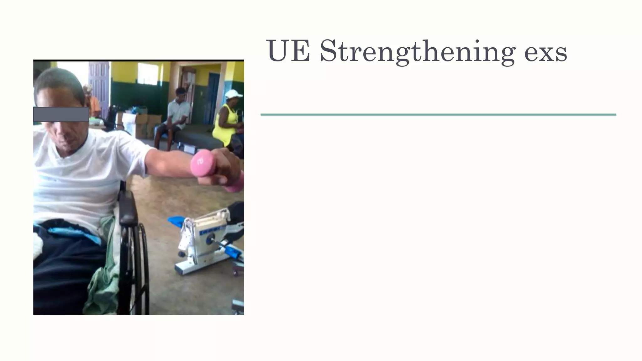 UE Strengthening exs
 