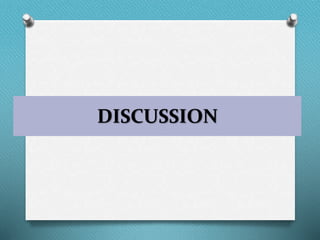 DISCUSSION
 