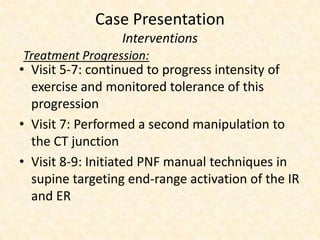 Progressed Rtc Interventions The effectiveness of manipulations to the thoracic spine on functional ...