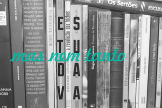 es
t u tanto
mas nem
da
va

 