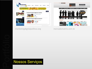 Nossos Serviço

                 guiasdobrasil.org   cartaonegocios.com.br




                 sacolejar.com.br    vfotos.com.br


                 Portais
 