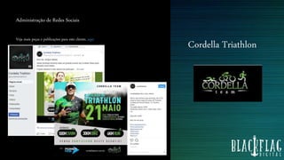 Cordella Triathlon
Administração de Redes Sociais
Veja mais peças e publicações para este cliente, aqui
 