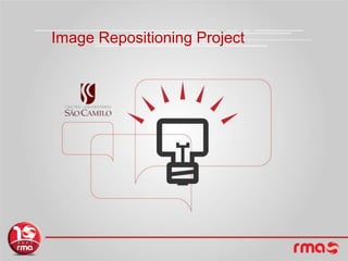Image Repositioning Project
 