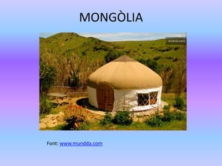 MONGÒLIA
Font: www.mundda.com