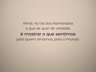 Case Dia dos Namorados Shopping Mueller Curitiba