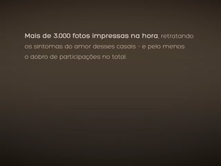 Case Dia dos Namorados Shopping Mueller Curitiba