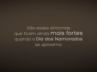 Case Dia dos Namorados Shopping Mueller Curitiba