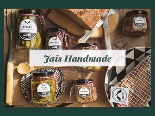 Jais Handmade
 