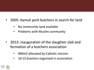 Value chain business models: The case of two centralized slaughter slabs established in Kamuli District
