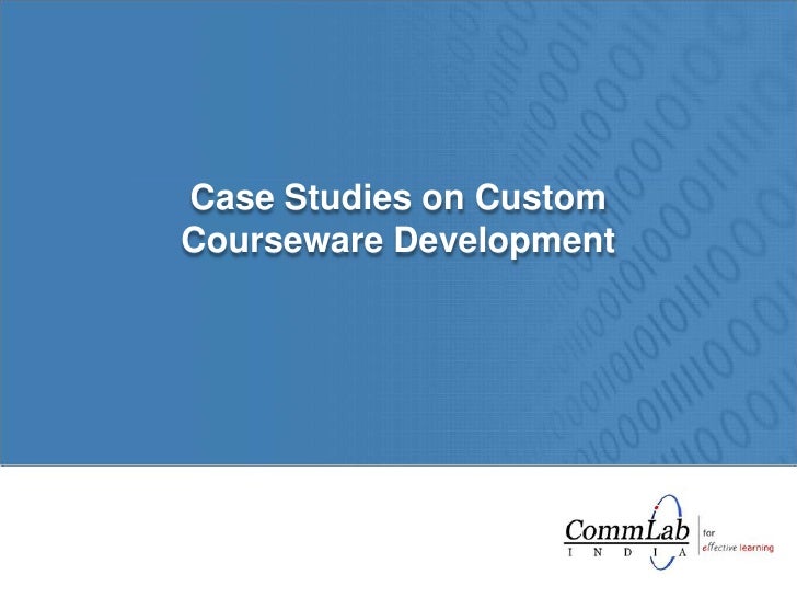 Custom case studies