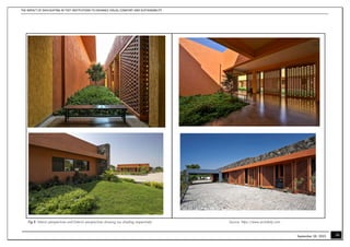 THE IMPACT OF DAYLIGHTING IN TVET INSTITUTIONS TO ENHANCE VISUAL COMFORT AND SUSTAINABILITY
16
September 28, 2023
Fig 8. Interior perspectives and Exterior perspectives showing sun shading respectively Source: https://www.archdaily.com
 
