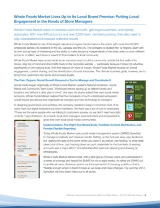 Whole Foods Market Lives Up to Its Local Brand Promise: Putting Local
Engagement in the Hands of Store Managers

Whole Foo...