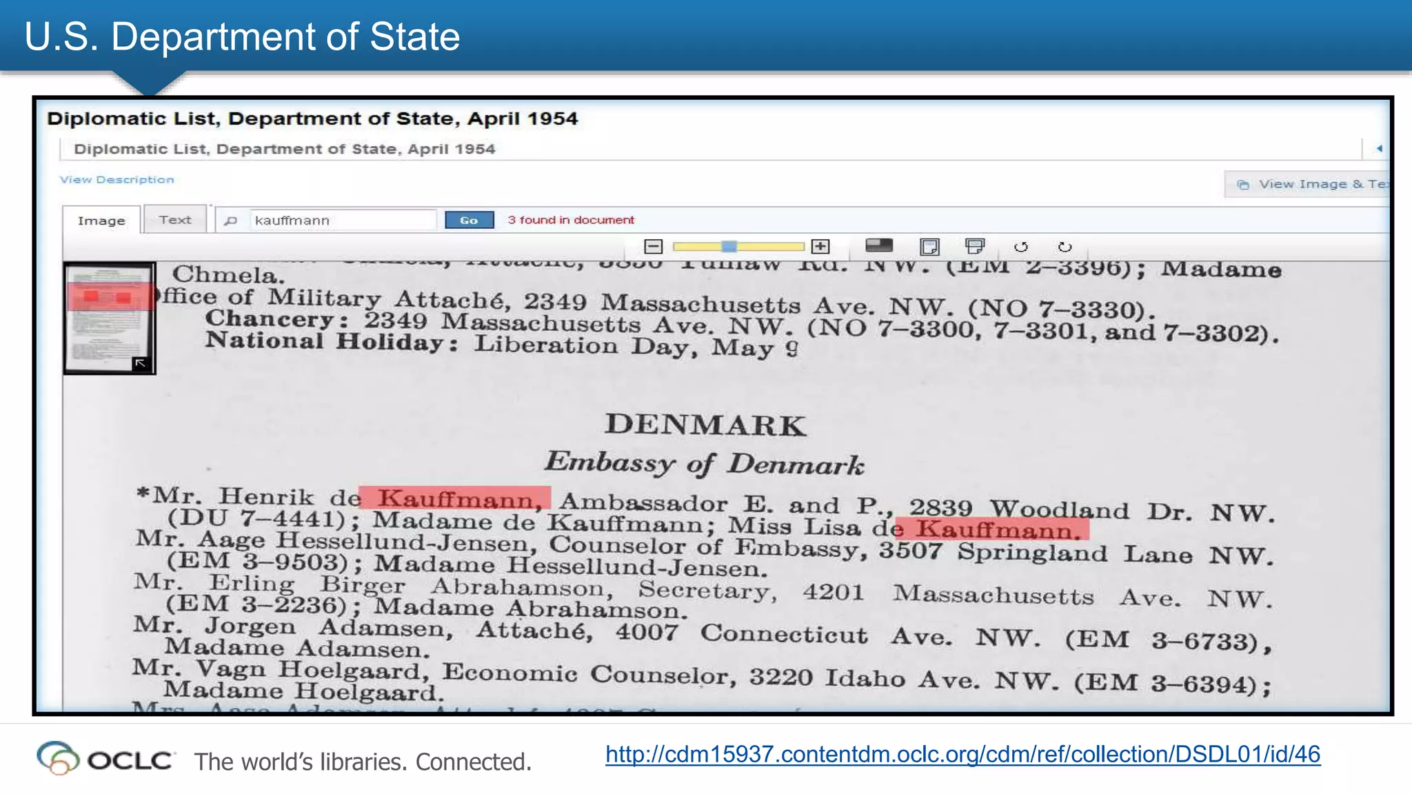 The world’s libraries. Connected. http://cdm15937.contentdm.oclc.org/cdm/ref/collection/DSDL01/id/46
U.S. Department of State
 