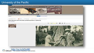 The world’s libraries. Connected.
University of the Pacific
http://oc.lc/bDo9l0
 