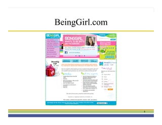 BeingGirl.com




                8
 