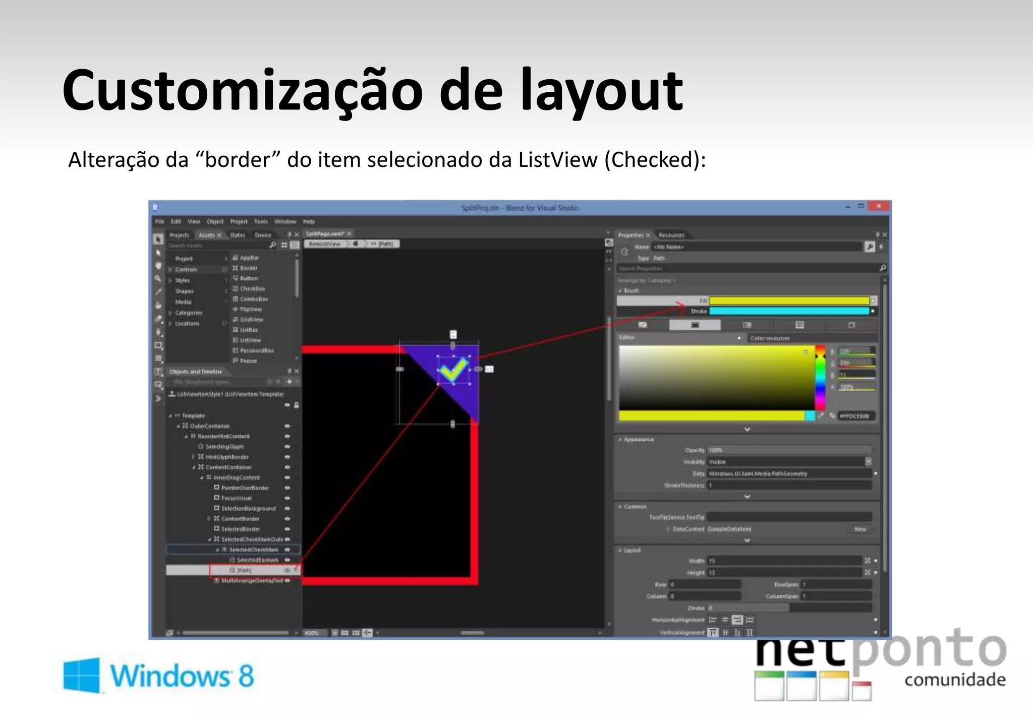 Customização de layout
Alteração da “border” do item selecionado da ListView (Checked):
 