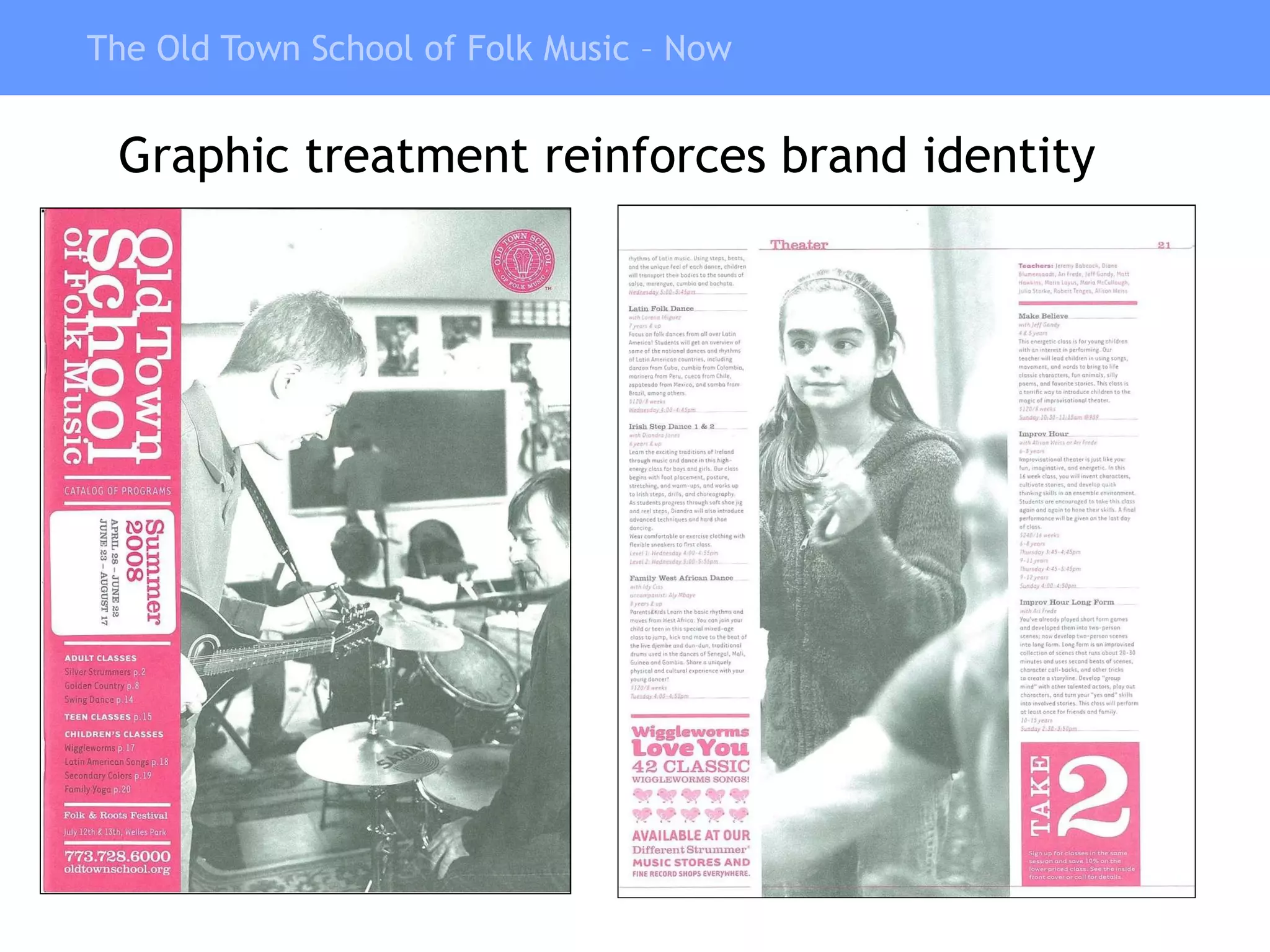 The Old Town School of Folk Music – Now Graphic treatment reinforces brand identity 