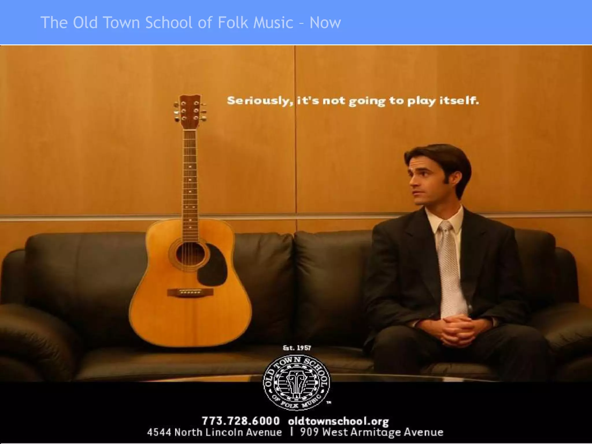 The Old Town School of Folk Music – Now 