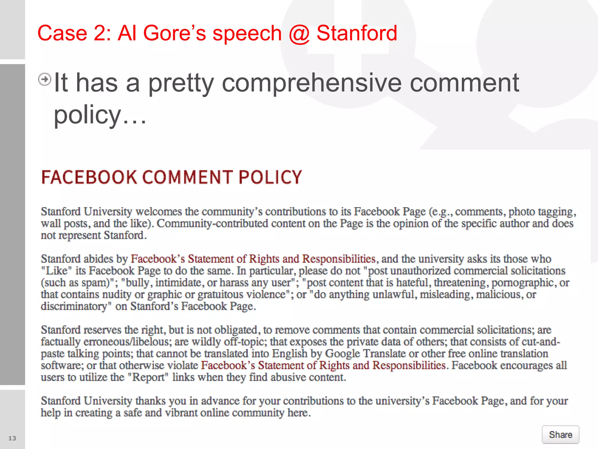 13
#higheredCH
Case 2: Al Gore’s speech @ Stanford
It has a pretty comprehensive comment
policy…
 