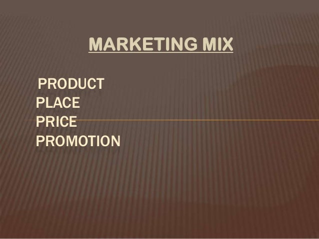 Marketing mix place case studies