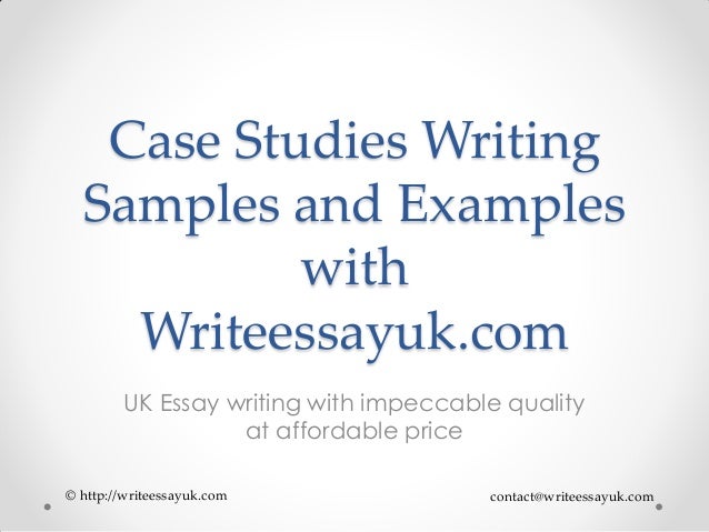Writing services case studies examples