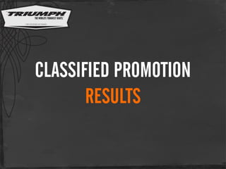 CLASSIFIED PROMOTION
       RESULTS
 