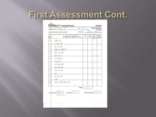First Assessment Cont. 