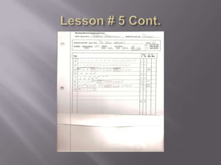 Lesson # 5 Cont. 