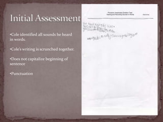 Difficulty with punctuationInitial AssessmentCole scored 23/40