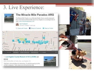 3. Live Experience:
 