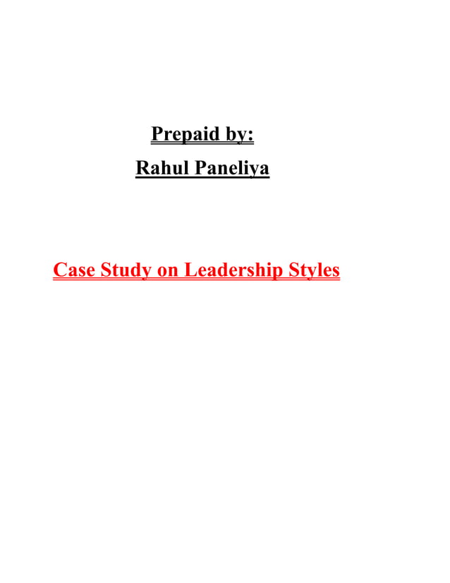Case Study on Leadership Styles PDF
