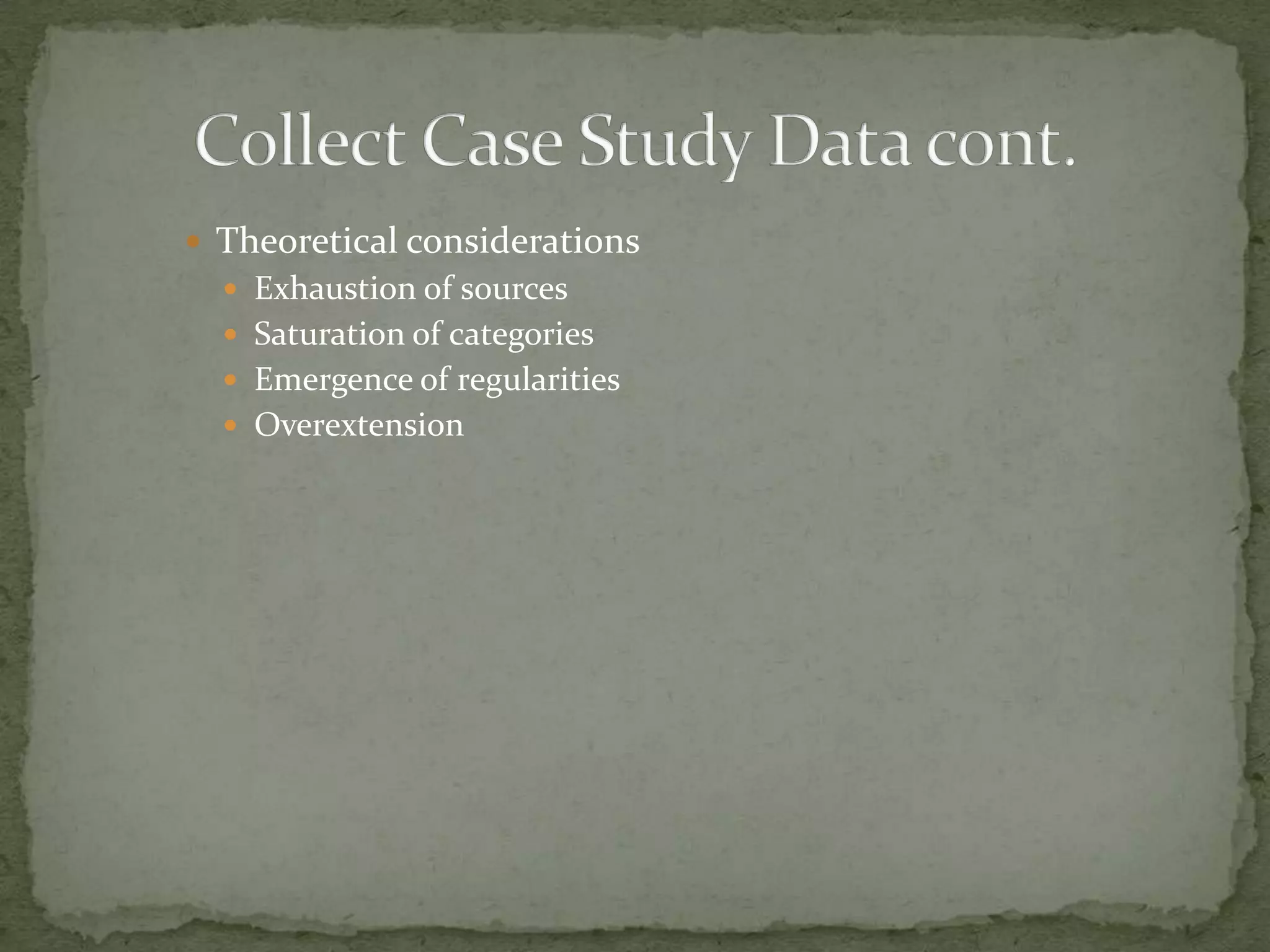  Theoretical considerations
   Exhaustion of sources
   Saturation of categories
   Emergence of regularities
   Overextension
 