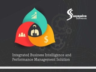 Integrated Business Intelligence and Performance Management Solution