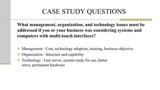 Touch Technology: MIS Case study | PPTX