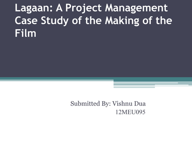 Project management case study | PPTX | Business Administration | Business