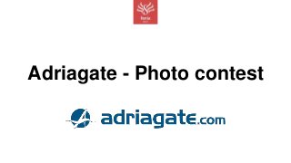 Adriagate - Photo contest
 